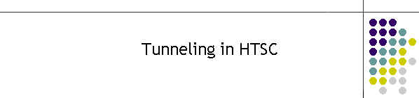 Tunneling in HTSC